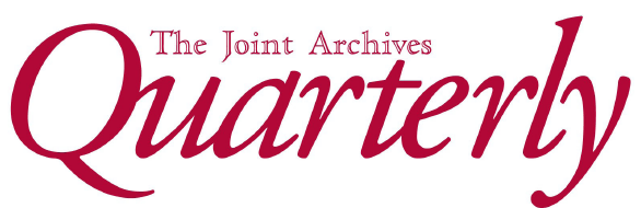 The Joint Archives Quarterly