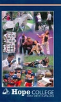 2012-2013. Catalog. by Hope College