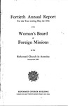 40th Annual Report of the Woman's Board of Foreign Missions by Reformed Church in America