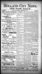 Holland City News - The Fair Daily, Volume 1, Number 2: September 28, 1887 by Holland City News