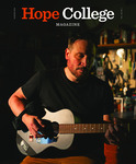 Hope College Magazine, Volume 58, Number 1: Summer 2026