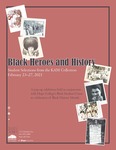 Black Heroes and History: Student Selections from the KAM Collection by Kruizenga Art Museum and Lisa Barney