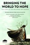 Bringing the World to Hope: Ten Years of the Kruizenga Art Museum by Kruizenga Art Museum and Alexandra Lewis