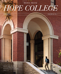 News from Hope College, Volume 49.1: Summer, 2017 by Hope College