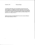 "A Proclamation Made by Mayor John Van Landegend On This Date That the Next Day Friday, November 10 be ""Designated for the Funeral of the Deceased, All Business in This City be Suspended; That the Public Schools be Closed and That Each Citizen as He Appreciates the Past Services of Our Departed Leader, Drape His Respective Residence or Place of Business in Mourning.""" by John Van Landegend