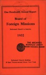 100th Annual Report of the Board of World Missions