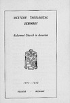 Western Theological Seminary Catalog: 1912-1913