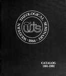 Western Theological Seminary Catalog: 1981-1982 by Western Theological Seminary